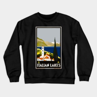 Italian Lakes travel poster Crewneck Sweatshirt